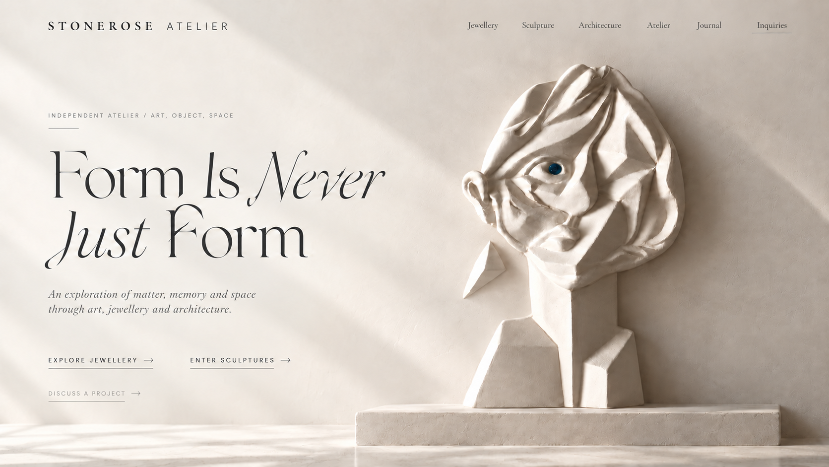 The approved StoneRose Atelier homepage artwork and lettering: Form Is Never Just Form, blue-eye plaster sculpture, warm gallery light.